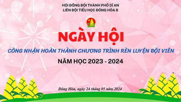 TUYÊN DƯƠNG CHÁU NGOAN BÁC HỒ & TRAO CHỨNG NHẬN CHO CÁC BẠN HỌC SINH